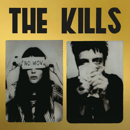 The Kills No Wow (The Tchad Blake Mix 2022) (Indie Exclusive Gold Vinyl) - Vinyl