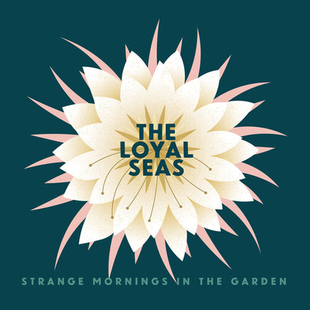 The Loyal Seas Strange Mornings In the Garden (Pink Rose Colored Vinyl, Sticker, Digital Download Card) - Vinyl