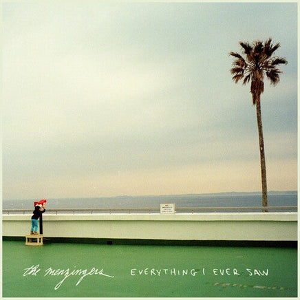 The Menzingers Everything I Ever Saw [Explicit Content] - Vinyl