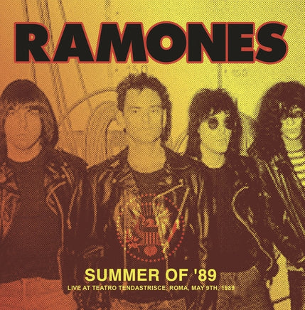 The Ramones Summer Of '89: Live At Teatro Tendastrisce, Roma, May 9Th, 1989 [LP] - Vinyl
