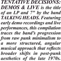 
              The Talking Heads Tentative Decisions: Demos & Live (With Bonus 7") - Vinyl
            