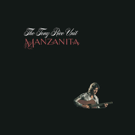 The Tony Rice Unit Manzanita (Root Beer Vinyl) - Vinyl