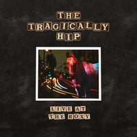 
              The Tragically Hip Live At The Roxy [2 LP] - Vinyl
            