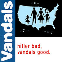 
              The Vandals Hitler Bad, Vandals Good. (25th Anniversary Edition) [White/Blue Splatter LP] - Vinyl
            