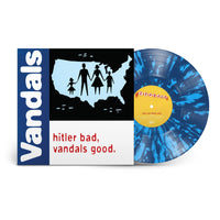 
              The Vandals Hitler Bad, Vandals Good. (25th Anniversary Edition) [White/Blue Splatter LP] - Vinyl
            
