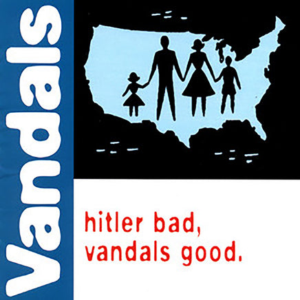 The Vandals Hitler Bad, Vandals Good. (25th Anniversary Edition) [White/Blue Splatter LP] - Vinyl