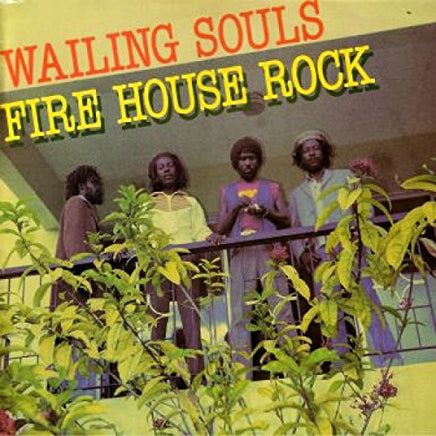 The Wailing Souls Fire House Rock - Vinyl