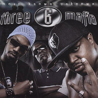 
              Three 6 Mafia Most Known Unknown (Deluxe Edition, Silver Colored Vinyl, Gatefold LP Jacket) (2 Lp's) - Vinyl
            