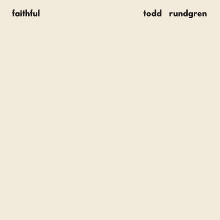 Todd Rundgren Faithful (Rhino Reserve) (Brick & Mortar Exclusive) - Vinyl