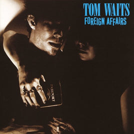 Tom Waits Foreign Affairs (Remastered) [Import] - Vinyl