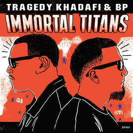 Tragedy Khadafi & BP Immortal Titans - Vinyl