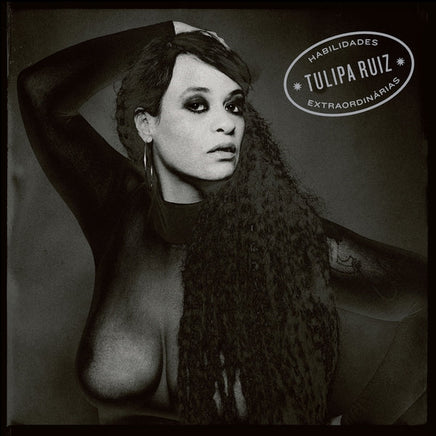 Tulipa Ruiz Habilidades Extraordinarias [LP] - Vinyl