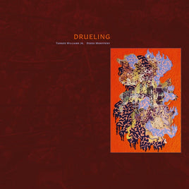 Turner Williams Jr. And Derek Monypeny Drueling [LP] - Vinyl