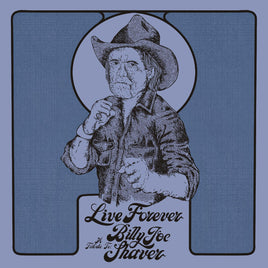 Various Artists Live Forever: A Tribute To Billy Joe Shaver (Indie Exclusive Diamond Color Vinyl) - Vinyl