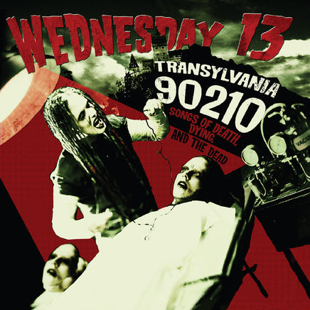 Wednesday 13 Transylvania 90210—Songs Of Death, Dying, And The Dead - Remastered (Neon Green Vinyl) - Vinyl
