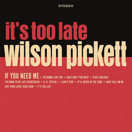 Wilson Pickett It's Too Late (Indie Exclusive, Colored Vinyl, Cream, Anniversary Edition) - Vinyl