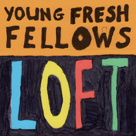 Young Fresh Fellows Loft - Vinyl