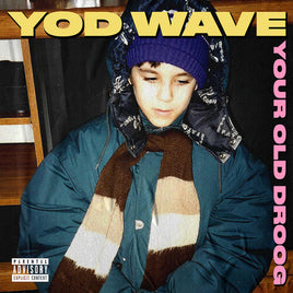 Your Old Droog Yod Wave - Vinyl