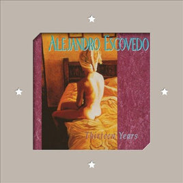 Alejandro Escovedo Thirteen Years - Vinyl