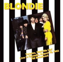 BLONDIE Toronto / Start Me Up! - Live In Canada August 18 1982 - Fm Broadcast - Vinyl