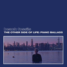 Beach Fossils The Other Side of Life: Piano Ballads (Deep Sea Blue Vinyl) - Vinyl