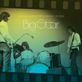Big Star LIVE AT LAFAYETTE'S MUSIC ROOM-MEMPHIS TN - Vinyl