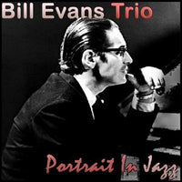 
              Bill Evans Trio Portrait In Jazz - Vinyl
            