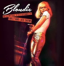 Blondie OLD WALDORF SF CA 21 SEPTEMBER 1977 - EARLY & LATE - Vinyl