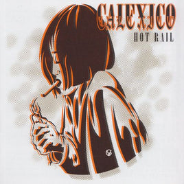 Calexico Hot Rail: 20th Anniversary Edition [RSD Drops Oct 2020] - Vinyl