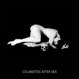 Cigarettes After Sex Cigarettes After Sex [Explicit Content] - Vinyl