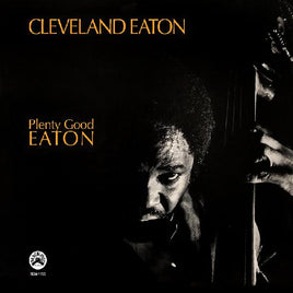 Cleveland Eaton Plenty Good Eaton (Remastered) LP - Vinyl