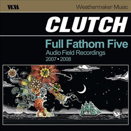 Clutch Full Fathom Five - Vinyl