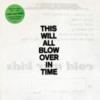 
              Cold War Kids This Will All Blow Over In Time [2 LP][Translucent Yellow] - Vinyl
            