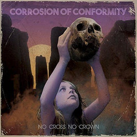 Corrosion Of Conformity No Cross No Crown [1/12] * - Vinyl