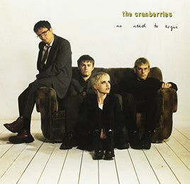 Cranberries No Need To Argue - Vinyl