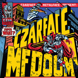 Czarface & Mf Doom Super What? - Vinyl