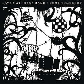 Dave Matthews Band Come Tomorrow - Vinyl