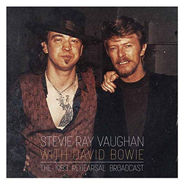 David Bowie With Stevie Ray Vaughan The 1983 Rehearsal Broadcast - Vinyl