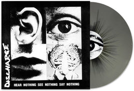 Discharge Hear Nothing, See Nothing, Say Nothing (Grey / Black Splatter Vinyl) [Import] - Vinyl