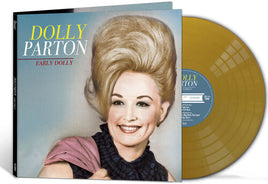 Dolly Parton Early Dolly (Colored Vinyl, Gold, Limited Edition) - Vinyl