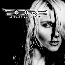 Doro Love Me In Black (White Vinyl ) (2 Lp's) - Vinyl