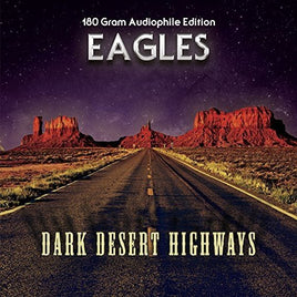 Eagles Dark Desert Highways - Vinyl