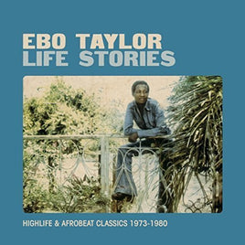 Ebo Taylor LIFE STORIES - Vinyl