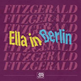 Ella Fitzgerald Original Grooves: Ella In Berlin - Vinyl