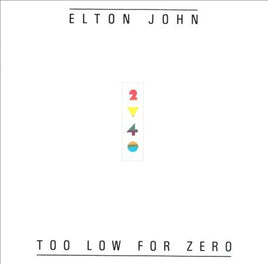 Elton John TOO LOW FOR ZERO - Vinyl
