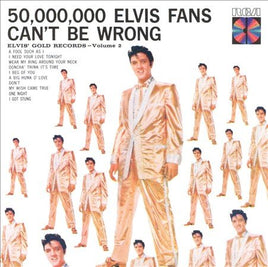 Elvis Presley 50.000.000 Elvis Fans Can't Be Wrong - Vinyl