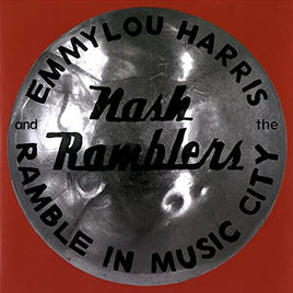 Emmylou Harris & The Nash Ramblers Ramble in Music City: The Lost Concert (1990) - Vinyl