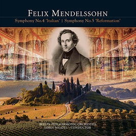 Felix Mendelssohn Symphony No. 4 Italian / Symphony No. 5 Reformatio - Vinyl