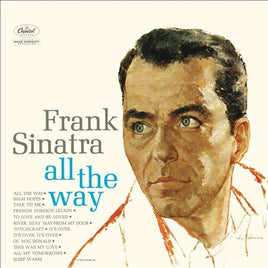 Frank Sinatra ALL THE WAY (LP) - Vinyl
