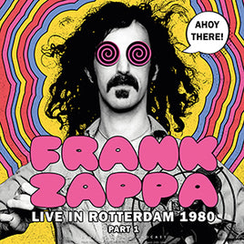 Frank Zappa Ahoy There! Live In Rotterdam 1980 (Part 1) [Import] - Vinyl